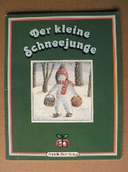 Toubeau, Yvette (Text)/Butel, Lucile (Illustr.)/Brandner, Ursula (bersetz.)  Der kleine Schneejunge 