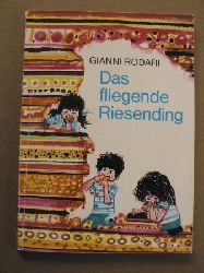 Gianni Rodari/Ruth Wright (bersetz.)/Erich Grtzig (Illustr.)  Das fliegende Riesending 