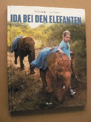 Stolpe, Marika/Pehrson, Lars (Fotos)/Kicherer, Birgitta (Übersetz.)  Ida bei den Elefanten 