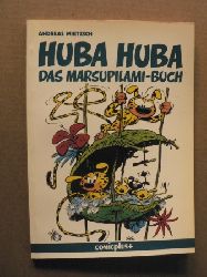 Mietzsch, Andreas/Franquin, Andr  Huba Huba. Das Marsupilami-Buch. Kleine Zoologie des wahren Knigs der Tiere 