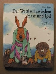 Grimm, Jacob/Grimm, Wilhelm/Ernsting, Volker (Illustr.)  Der Wettlauf zwischen Hase und Igel 