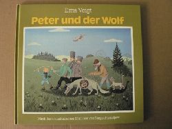 Erna Voigt/Sergei Prokofjew  Peter und der Wolf. Nach dem musikalischen Mrchen von Sergei Prokofjew 
