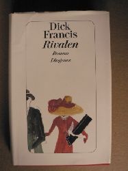 Francis, Dick  Rivalen 