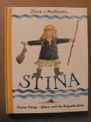 Lena Anderson/Stefan Mhlqvist (bersetz.)  Stina (Sammelband): Sturm-Stina + Stina und der Lgenkapitn 