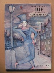 Marcel Marceau  Die Geschichte von BIP 