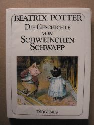 Potter, Beatrix/Schmlders, Claudia (bersetz.)  Die Geschichte von Schweinchen Schwapp 