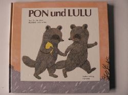 Arima, Shizuko/Arima, Junko (Illustr.)  Bilder fr Kinder von Tieren und Sachen, Band 4:  Pon und Lulu 