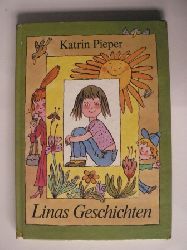 Katrin Pieper/Konrad Golz  Linas Geschichten 