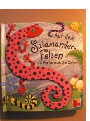 Saemann-Ischenko, Robert  Auf dem Salamander-Felsen. Ein Pop-Up-Buch ber Zahlen 