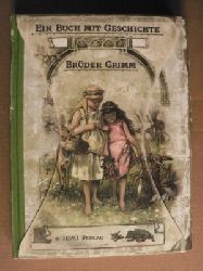 Grimm, Jakob/Grimm, Wilhelm/Vogel, Hermann & Gruelle, John B. (Illustr.)  Erzhlungen und Hausmrchen der Brder Grimm 