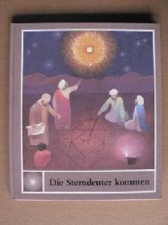 Schindler, Regine/Heyduck-Huth, Hilde (Illustr.)  Die Sterndeuter kommen (Religion fr kleine Leute) 