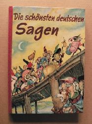 Gustl Koch (Text)/Alfred Seidel  Die schnsten deutschen Sagen 