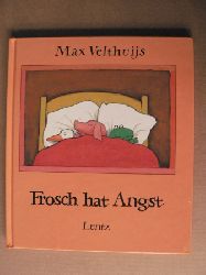 Velthuijs, Max/Fleissner, Brigitte (Übersetz.)  Frosch hat Angst 