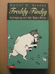 Brooks, Walter R.  Freddy Findig. Aufregung auf der Bean- Farm. (Ab 8 J.). 
