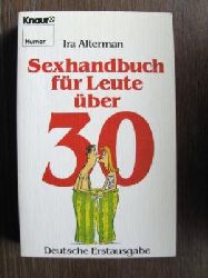 Alterman, Ira  Sexhandbuch fr Leute ber dreiig. (Tb) 
