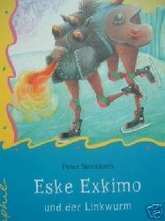 Peter Steinbach  Eske Exkimo und der Linkwurm 