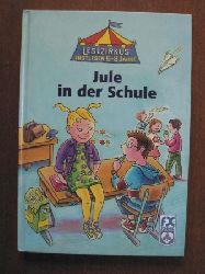 Ziegler, Cornelia  Jule in der Schule 