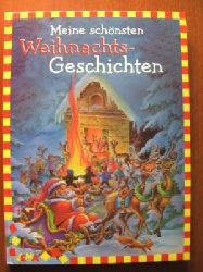 Harald Scheel/Sybille Jung/ Carlos Busquets (Illustr.)  Meine schnsten Weihnachtsgeschichten 