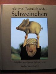 Akumal Ramachander/Stasys  Eidrigevicius (Illustr.)  Schweinchen 