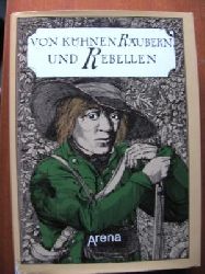 Hrsg. Hnsel, Regina  Von khnen Rubern und Rebellen. 