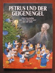 Gisela Kullowitz (Illustr.)  Petrus und der Geigenengel. Eine Geschichte aus dem Himmel von der Erde (Gebundene Ausgabe) 