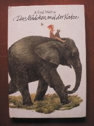 Alfred Wellm  Das Mdchen mit der Katze. Ein phantasievolles Kinderbuch ber die Reise eines Mdchens ins Siebenland 