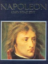 Luigi Roma  Napoleon und seine Zeit. Eine Biographie 