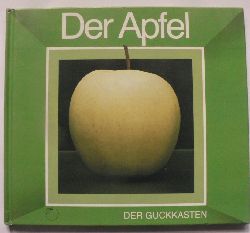 Irmtraut Wittenburg  Der Guckkasten: Der Apfel 