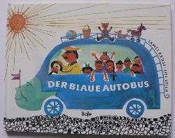Krss, James/Stich, Lisl (Illustr.)  Der blaue Autobus. Ein lustiges Bilderbuch vom blauen Autobus und dem schwarzen Pudel Ottokar 