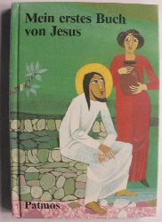 Mieth, Irene/Reidel, Marlene (Illustr.)  Mein erstes Buch von Jesus 