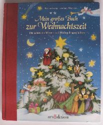 Renate Seelig/Gerlinde Wiencirz  Mein groes Buch zur Weihnachtszeit - Die schnsten Weihnachts-und Wintergeschichten 