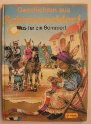 Patience, John/Fischer, Gisela (bersetz.)  Geschichten aus Schmunzeldorf: Was fr ein Sommer! 