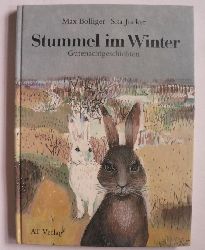 Bolliger, Max/Jucker, Sita  Stummel im Winter. Gutenachtgeschichten fr Kinder und ihre Eltern 
