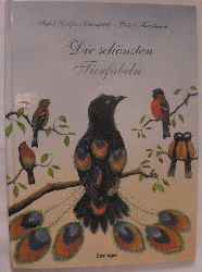 Schnfeldt, Sybil/Kunstreich, Pieter  Die schnsten Tierfabeln 