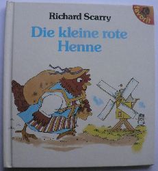 Scarry, Richard  Die kleine rote Henne 