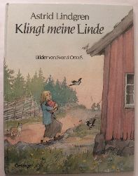 Lindgren, Astrid/Svend, Otto S. (Illustr.)  Klingt meine Linde 
