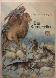 S. Svend Otto/Kutsch, Angelika  Der Kamelreiter 