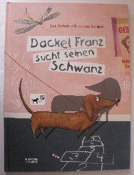 Schatz, Eva/Straer, Susanne  Dackel Franz sucht seinen Schwanz 