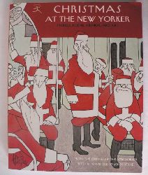 John Updike (Vorwort)/Editors of the New Yorker  Christmas At The New Yorker: Stories, Poems, Humor, And Art 