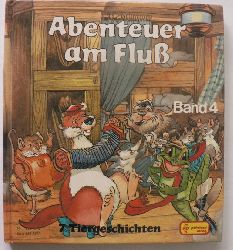 Lucy Kincaid/Eric Kincaid (Illustr.)/Gisela Fischer (bersetz.)  Abenteuer am Flu. 7 Tiergeschichten Band 4 