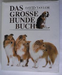 David Taylor/Karin Balzer/Hubert Winzinger  Das groe Hundebuch 
