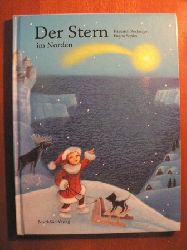 Friedrich Recknagel/Eugen Sopko (Illustr.)  Der Stern im Norden. Eine Weihnachtsgeschichte 