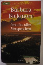 Bickmore, Barbara  Jenseits aller Versprechen 