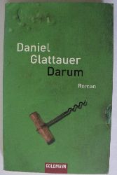 Glattauer, Daniel  Darum 