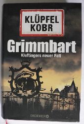 Klpfel, Volker; Kobr, Michael  Grimmbart - Kluftingers neuer Fall 