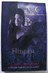 P.C. & Kristin Cast  Hidden (A House of Night Novel) 