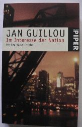 Guillou, Jan  Im Interesse der Nation. Ein Coq-Rouge-Thriller 
