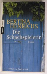 Henrichs, Bertina  Die Schachspielerin 