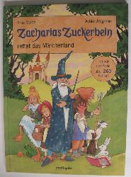 Moritz, Silke/Ahlgrimm, Achim (Illustr.)  Zacharias Zuckerbein rettet das Mrchenland 