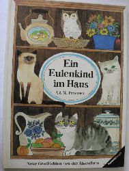 Provensen, Alice/Provensen, Martin/Muschg, Hanna  Ein Eulenkind im Haus. Neue Geschichten von der Ahornfarm 